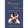 Because of Love: Now and Forever