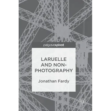 Laruelle and Non-Photography