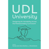 UDL University: Designing for Variability Across the Postsecondary Curriculum