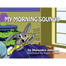 My Morning Sounds