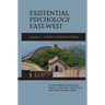 Existential Psychology East-West (Revised and Expanded Edition)