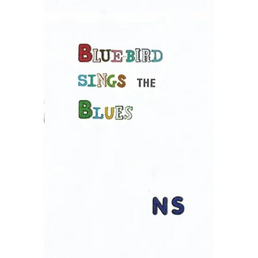 Blue-bird sings the Blues