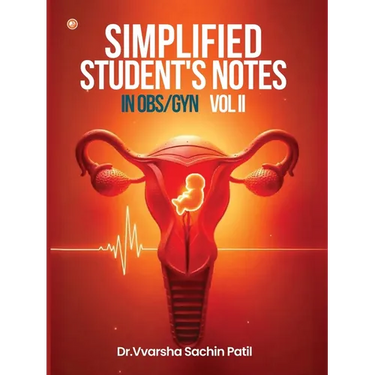 Simplified Student's Notes In Obs/Gyn: Vol II