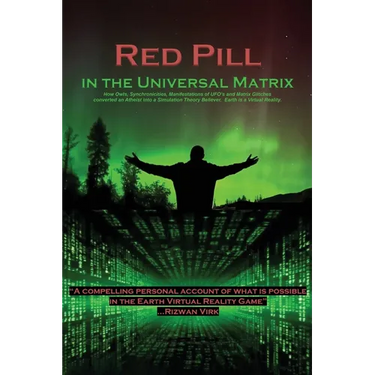 Red Pill in the Universal Matrix