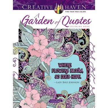 Creative Haven a Garden of Quotes Coloring Book