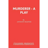 Murderer - A Play