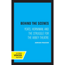Behind the Scenes: Yeats, Horniman, and the Struggle for the Abbey Theatre Volume 11