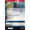 Ten Crises: The Political Economy of China's Development (1949-2020)