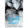 A Breath Apart
