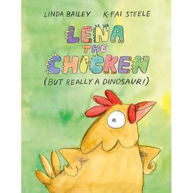 Lena the Chicken (But Really a Dinosaur!)