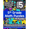 5th Grade Math Puzzles: Kids Ages 10, 11, & 12: - Volume, Measurement Conversions, Multidigit Multiplication and Division, Exponents, Decimals, Fracti