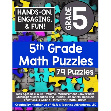 5th Grade Math Puzzles: Kids Ages 10, 11, & 12: - Volume, Measurement Conversions, Multidigit Multiplication and Division, Exponents, Decimals, Fracti