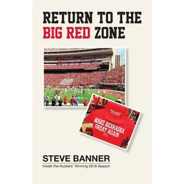Return to the Big Red Zone: Inside the Huskers' Winning 2016 Season
