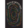 Malay Sketches: Stories