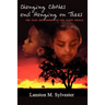 Changing Clothes and Hanging on Trees: The Pain and Anger of Our Young People
