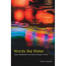 Words Like Water: Queer Mobilization and Social Change in China