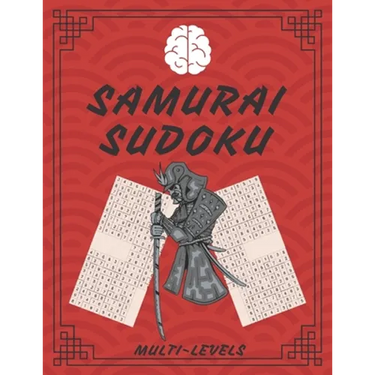 Samurai Sudoku: Samurai Sudoku Multi-levels Challenging for Sudoku Lovers, Sudoku Relax and Solve, Large Print Sudoku Puzzle Books for