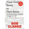 From Grub Street to Fleet Street