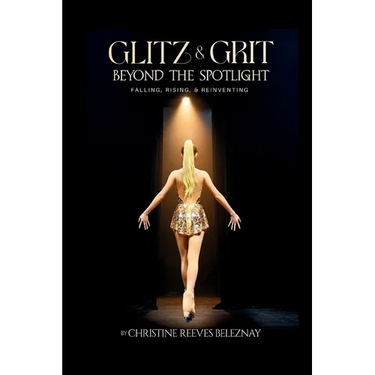 Glitz & Grit: Beyond the Spotlight: Falling, Rising and Reinventing