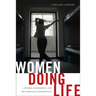 Women Doing Life: Gender, Punishment and the Struggle for Identity
