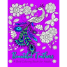 Beautiful Feathers A Bird Coloring Book for Adults