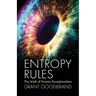 Entropy Rules