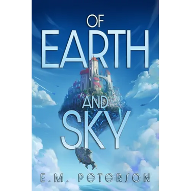 Of Earth and Sky