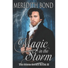 Magic In The Storm