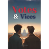 Votes & Vices