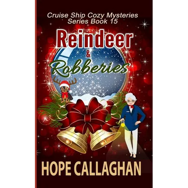 Reindeer & Robberies: A Cruise Ship Mystery