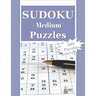 Medium Sudoku Puzzles: 300 Medium Sudoku Puzzles and Solutions. Perfect for Beginners and Experts