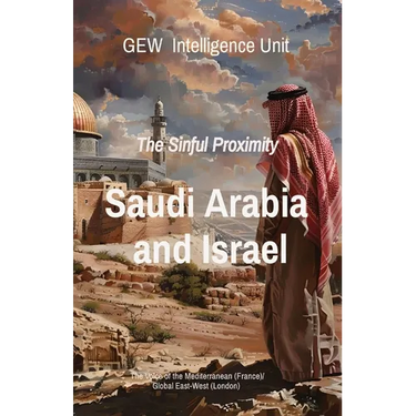 Saudi Arabia and Israel: The Sinful Proximity