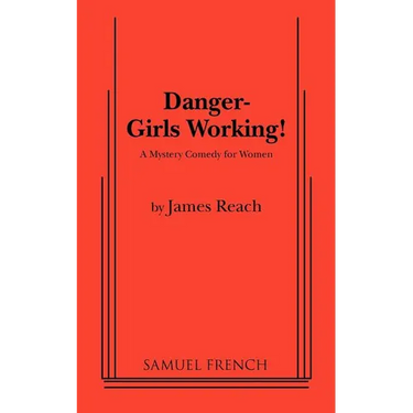 Danger - Girls Working