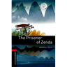 Oxford Bookworms Library: The Prisoner of Zenda: Level 3: 1000-Word Vocabulary