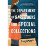 The Department of Rare Books and Special Collections