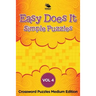 Easy Does It Simple Puzzles Vol 4: Crossword Puzzles Medium Edition