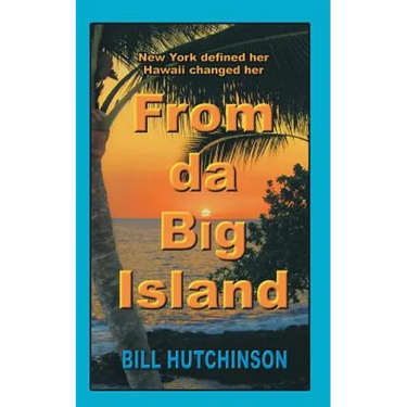 From da Big Island