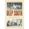 Deep South: A Social Anthropological Study of Caste and Class