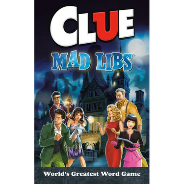 Clue Mad Libs: World's Greatest Word Game
