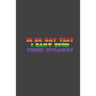 i'm so gay that i can't even think straight: LGBT Pride, Bisexual Trans, Lesbian Pride, Gay Pride, Transgender Pride Gift Idea for valentine's day or