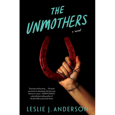The Unmothers