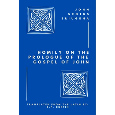 Homily on the Prologue of the Gospel of John