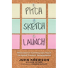 Pitch, Sketch, Launch: What Sketch Comedy Can Teach Us About Product Development