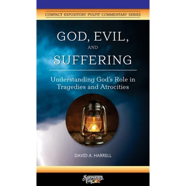 God, Evil, and Suffering: Understanding God's Role in Tragedies and Atrocities