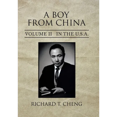 A Boy from China: Volume Ii in the U.S.A.