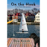 On the Hook: A Cozy Boat Club Mystery