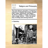 The Free Masons Repository. Containing a Selection of Valuable Discourses, Charges, Rules, Orders, Aphorisms, and Letters: ... to Which Is Added, a Va