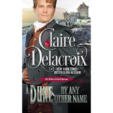A Duke By Any Other Name: A Regency Romance Novella