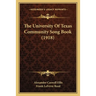 The University Of Texas Community Song Book (1918)