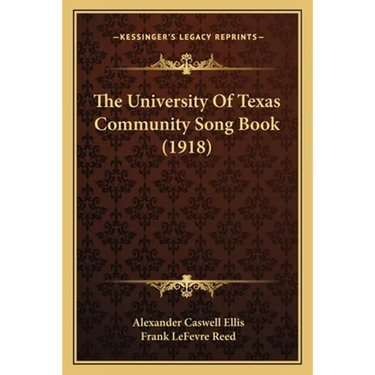 The University Of Texas Community Song Book (1918)